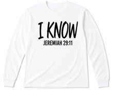 Load image into Gallery viewer, I KNOW Long Sleeve- Original Collection

